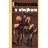 Putovanie s obojkom - Igor Gallo