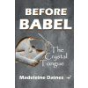 BEFORE BABEL