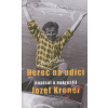 Herec (nielen) na udici - Jozef Kroner