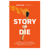 Story or Die