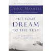 Put Your Dream to the Test