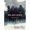 Hlas lesa - Silvie Šeborová