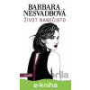 E-kniha Život nanečisto - Barbara Nesvadbová