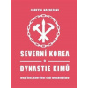 Severní Korea a dynastie Kimů