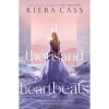 A Thousand Heartbeats - Kiera Cass, Harper Collins