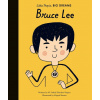 Bruce Lee: Little People, Big Dreams