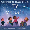 Ty a vesmír - Hawking Stephen a Lucy
