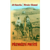 Přemožení pouště - Jiří Hanzelka, Miroslav Zikmund