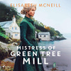 Mistress of Green Tree Mill (EN) - Elisabeth McNeill - online doručenie