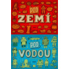 Pod zemí Pod vodou - Alexandra Mizielinska