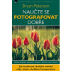 Naučte se fotografovat dobře