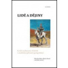 Lidé a dějiny - Miroslav Bárta, Martin Kovář