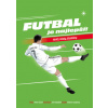 Futbal je najlepší!