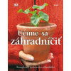 Učíme sa záhradníčiť