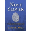 Nový človek - tvoja identita v Kristovi - Gabriella Kopas - online doručenie