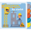 Na stavbě