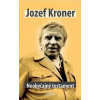 Neobyčajný testament - Jozef Kroner