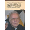 Materializmus a monoteizmus v myslení dnešného človeka