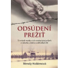 Odsúdení prežiť - Wendy Holden