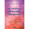 Jak rozvinout své duchovní schopnosti