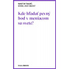Myseľ ako objekt č.15 - Martin Takáč