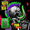 A PUNK TRIBUTE TO MOTORHEA - Killed By Deaf: A Punk Tribute to Motörhead (1VINYL)
