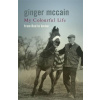 My Colourful Life : From Red to Amber - Ginger McCain