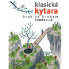 noty Baer Klasická kytara krok za krokem - Tomáše Illeho