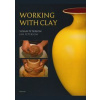 Working with Clay - Susan Peterson, Jan Peterson, Laurence King