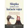 Sliepka nedokáže zniesť kačacie vajce