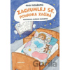 Zachumlej se, pohádka začíná - Olga Rusnáková, Dagmar Chládková (ilustrátor)
