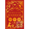 The Way of the Warrior (Sun Tzu,Miyamoto Musashi,Inazo Nitobe)