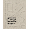 Príručka bytového dizajnu - Frida Ramstedt