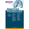 Praktická pneumologie 2 vydání - Miloš Pešek a kol