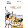 Zrada v aréně - Fabian Lenk, Anne Wostheinroch