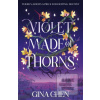 Violet Made of Thorns