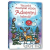 Svojtka Kouzelné malování vodou Adventní kalendář Abigail Wheatley ilustrace Nilesh Mistry