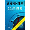 X způsobů smrti - Ahnhem Stefan