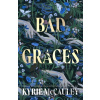 Bad Graces - Kyrie McCauley
