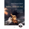 Ježišu, zachráň ma! - Joanna Bątkiewicz-Brożek