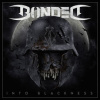 Bonded - Into Blackness [CD]