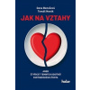 Jak na vztahy