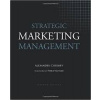 Strategic Marketing Management - Alexander Chernev and Philip Kotler