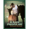 Za hlasem ztracených koní - Buck Brannaman, William Reynolds