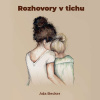 Rozhovory v tichu - Ada Becker (mp3 audiokniha)