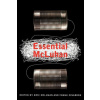 Essential McLuhan (Frank Zingrone,Eric McLuhan)(Brožovaná)