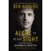 Alone in Plain Sight - Ben Higgins