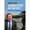 Miroslav Karas: A odkud bych asi tak byl? - Miroslav Karas