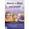 Hovory s dětmi současnosti