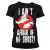 Dámské tričko Krotitelé duchů I Ain´t Afraid Of No Ghost S